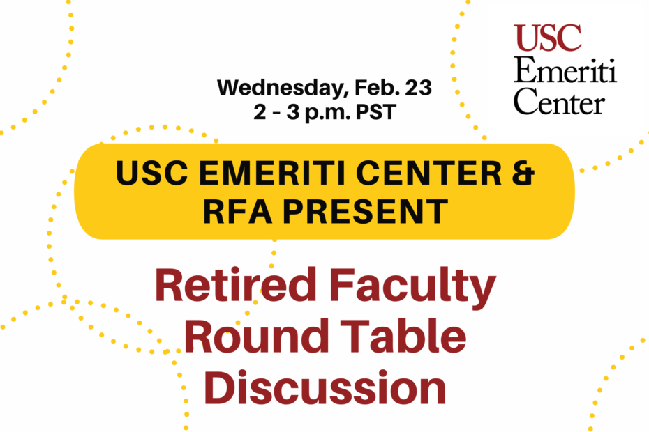 Retired Faculty Round Table Discussion